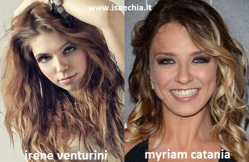 Somiglianza tra Irene Venturini e Myriam Catania