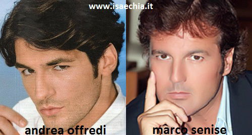Somiglianza tra Andrea Offredi e Marco Senise preview
