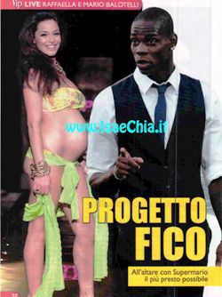 Progetto Fico: Raffaella all’altare con SuperMario Balotelli il più presto possibile article-post