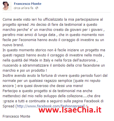 Francesco Monte nella sua fanpage ufficiale spiega perchè ha deciso di fare da testimonial ad una linea di abbigliamento preview