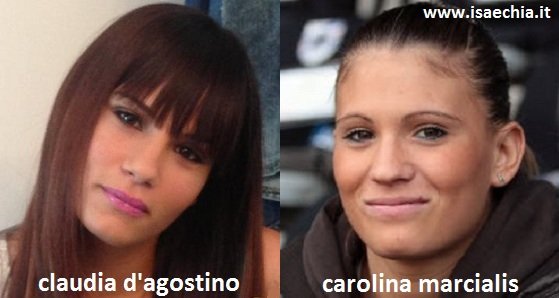 Somiglianza tra Claudia D'Agostino e Carolina Marcialis