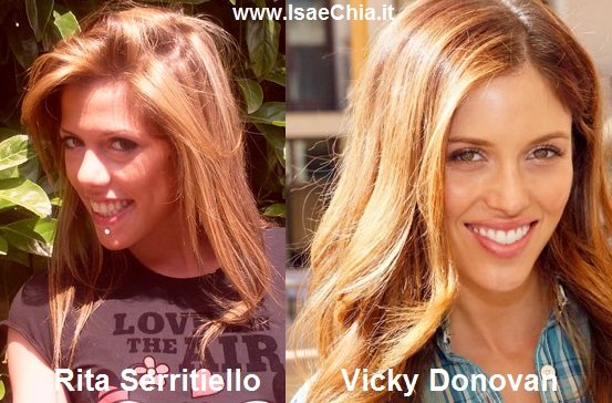Somiglianza tra Rita Serritiello e Vicky Donovan