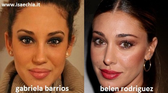 Somiglianza tra Gabriela Barrios e Belen Rodriguez