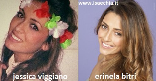 Somiglianza tra Jessica Viggiano ed Erinela Bitri
