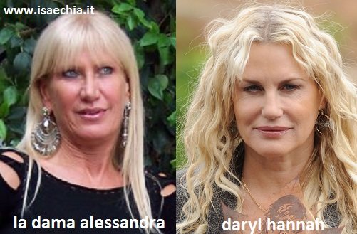 Somiglianza tra la dama Alessandra e Daryl Hannah