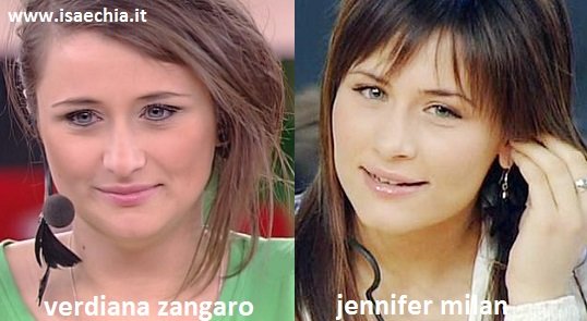 Somiglianza tra Verdiana Zangaro e Jennifer Milan