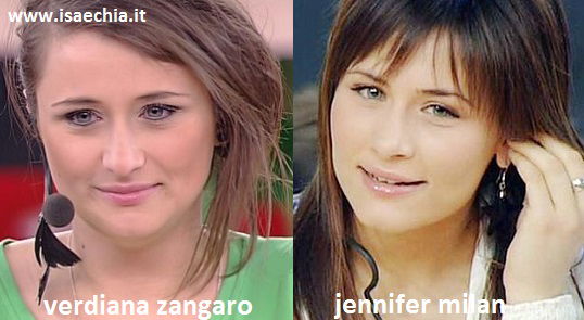 Somiglianza tra Verdiana Zangaro e Jennifer Milan preview