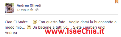 Andrea Offredi lascia un messaggio ai suoi fan su Facebook e pubblica una nuova foto con Claudia D’Agostino (foto) article-post