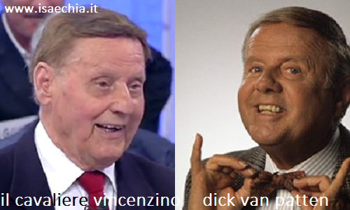 Somiglianza tra il cavaliere Vincenzino e Dick Van Patten