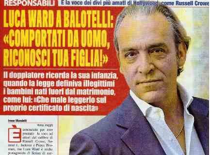 Luca Ward a Mario Balotelli: “Comportati da uomo, riconosci tua figlia!”