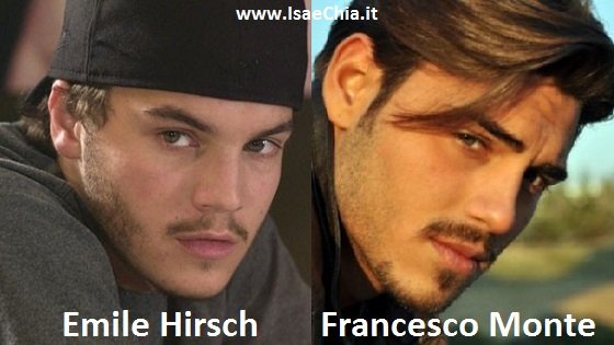 Somiglianza tra Emile Hirsch e Francesco Monte
