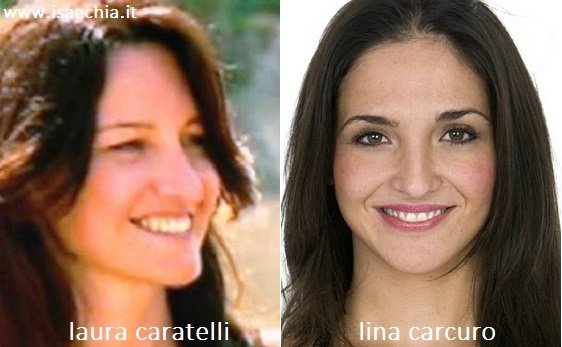 Somiglianza tra Laura Caratelli e Lina Carcuro