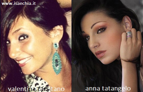 Somiglianza tra Valentina Tarsitano e Anna Tatangelo article-post