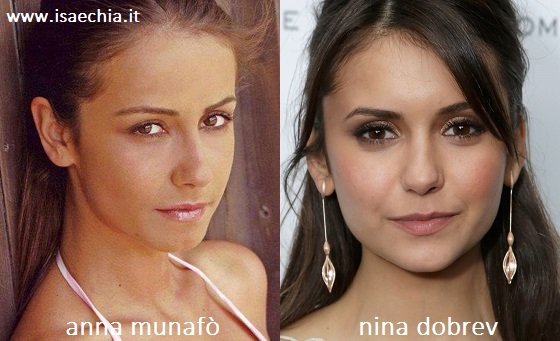 Somiglianza tra Anna Munafò e Nina Dobrev