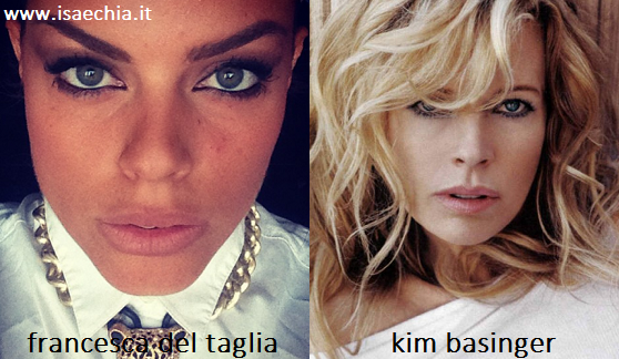 Somiglianza tra Francesca Del Taglia e Kim Basinger