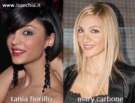 Somiglianza tra Tania Fiorillo e Mary Carbone