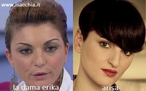 Somiglianza tra la dama Erika e Arisa