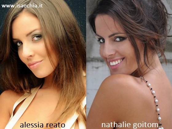 Somiglianza tra Alessia Reato e Nathalie Goitom