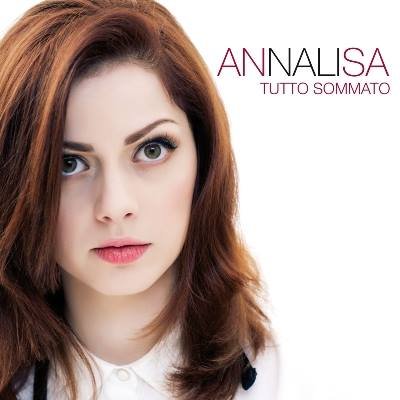 Annalisa Scarrone sbarca in Olanda con il singolo “Tutto sommato”