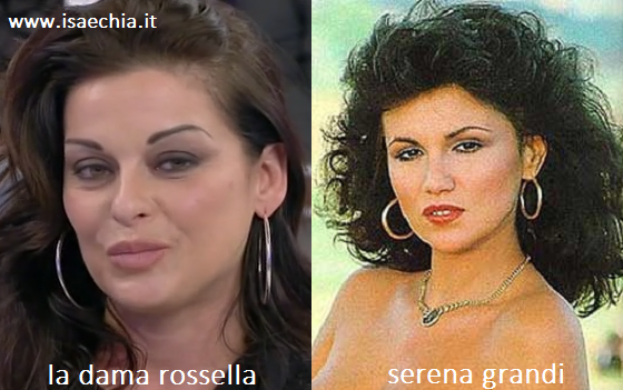 Somiglianza tra la dama Rossella e Serena Grandi