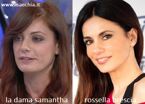 Somiglianza tra la dama Samanta e Rossella Brescia preview