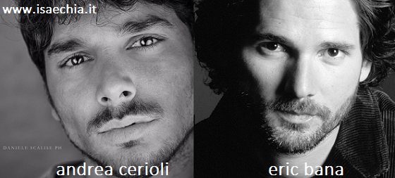 Somiglianza tra Andrea Cerioli ed Eric Bana