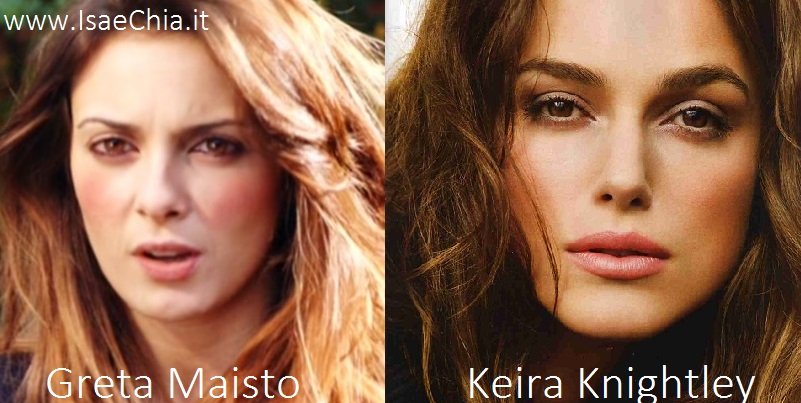 Somiglianza tra Greta Maisto e Keira Knightley