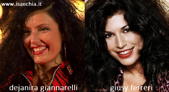 Somiglianza tra Dejanira Giannarelli e Giusy Ferreri