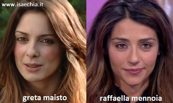 Somiglianza tra Greta Maisto e Raffaella Mennoia