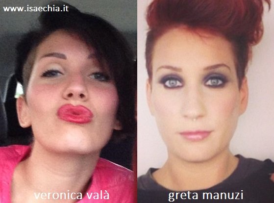 Somiglianza tra Veronica Valà e Greta Manuzi