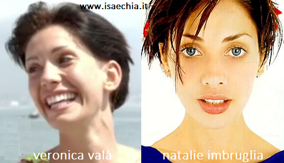 Somiglianza tra Veronica Valà e Natalie Imbruglia