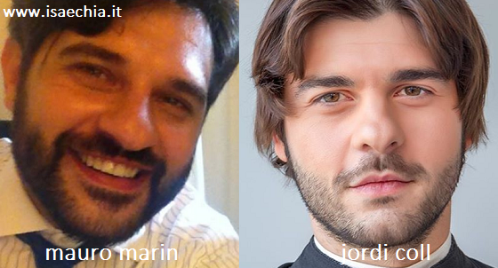 Somiglianza tra Mauro Marin e Jordi Coll