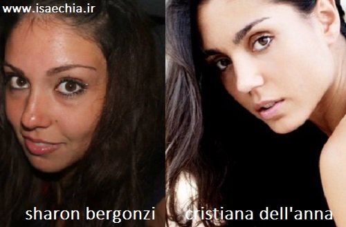 Somiglianza tra Sharon Bergonzi e Cristiana Dell’Anna