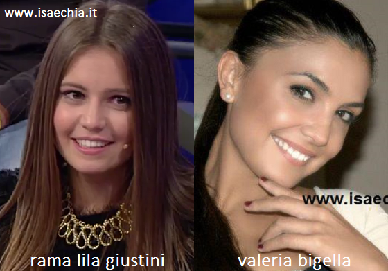 Somiglianza tra Rama Lila Giustini e Valeria Bigella