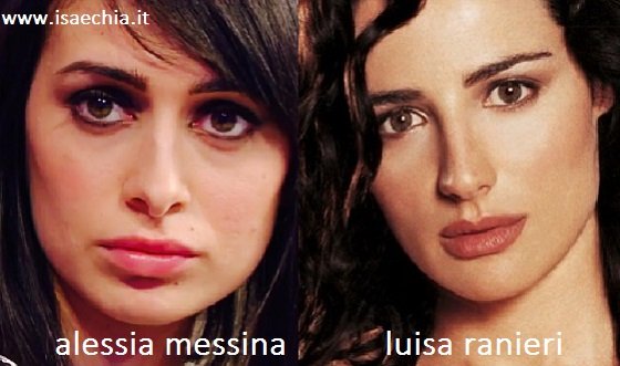 Somiglianza tra Alessia Messina e Luisa Ranieri