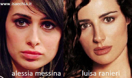 Somiglianza tra Alessia Messina e Luisa Ranieri preview
