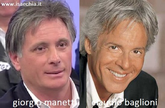 Somiglianza tra Giorgio Manetti e Claudio Baglioni