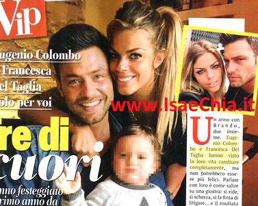 Eugenio Colombo e Francesca Del Taglia: “Il regalo per il primo compleanno di Brando? Una sorellina e… Il matrimonio!” preview