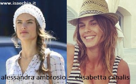 Somiglianza tra Alessandra Ambrosio ed Elisabetta Canalis