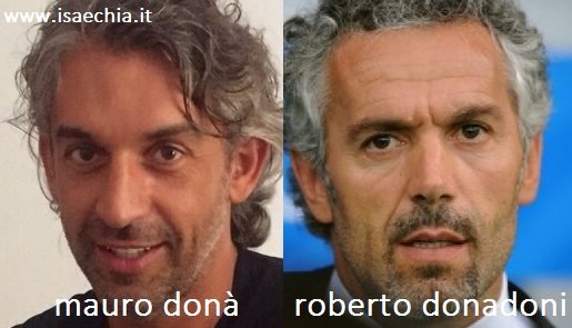 Somiglianza tra Mauro Donà e Roberto Donadoni
