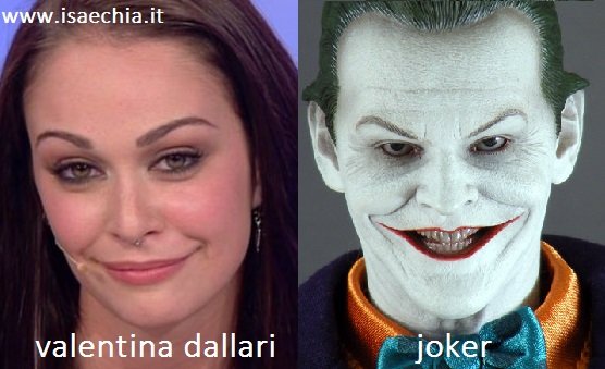Somiglianza tra Valentina Dallari e Joker