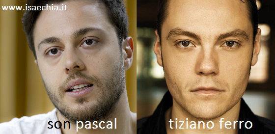 Somiglianza tra Son Pascal e Tiziano Ferro preview