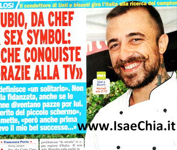Rubio, da chef a sex symbol: “Che conquiste grazie alla tv!” preview