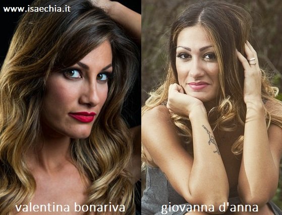 Somiglianza tra Valentina Bonariva e Giovanna D'Anna