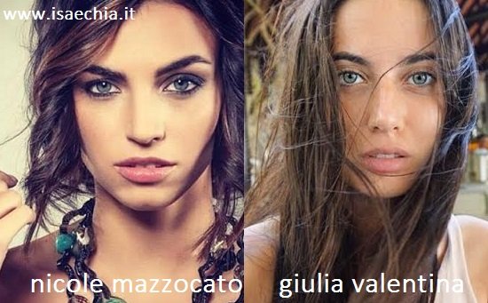 Somiglianza Nicole Mazzocato e Giulia Valentina
