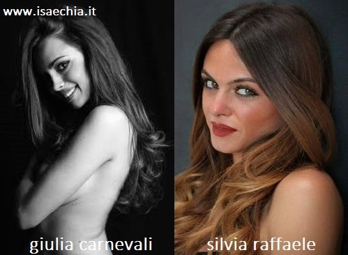 Somiglianza tra Giulia Carnevali e Silvia Raffaele