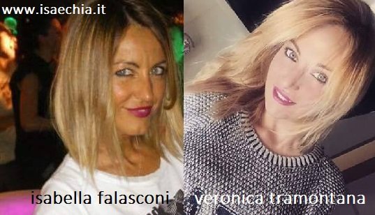 Somiglianza tra Isabella Falasconi e Veronica Tramontana