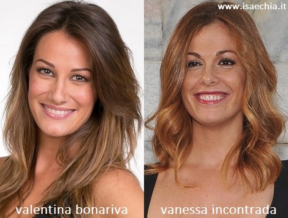 Somiglianza tra Valentina Bonariva e Vanessa Incontrada