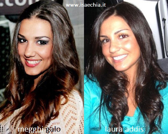 Somiglianza tra Megghi Galo e Laura Addis preview