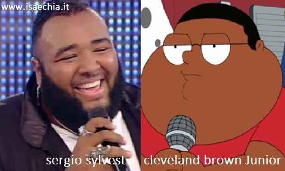 Somiglianza tra Sergio Sylvestre e Cleveland Brown Junior